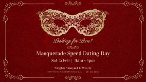 Masquerade Speed Dating Day @ Wrights Vineyard & Winery